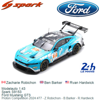 Modelauto 1:43 | Spark S9153 | Ford Mustang GT3 | Proton Competition 2024 #77 - Z.Robichon - B.Barker - R.Hardwick