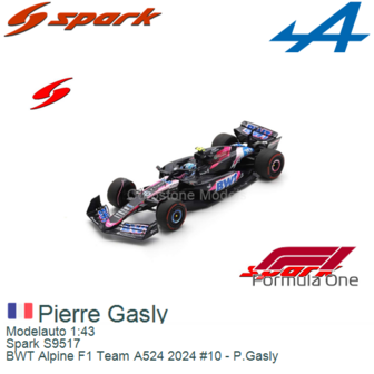 Modelauto 1:43 | Spark S9517 | BWT Alpine F1 Team A524 2024 #10 - P.Gasly