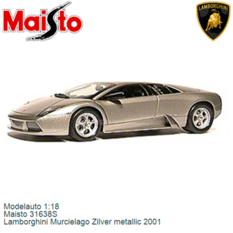 Modelauto 1:18 | Maisto 31638S | Lamborghini Murcielago Zilver metallic 2001