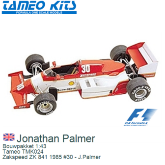 Bouwpakket 1:43 | Tameo TMK024 | Zakspeed ZK 841 1985 #30 - J.Palmer