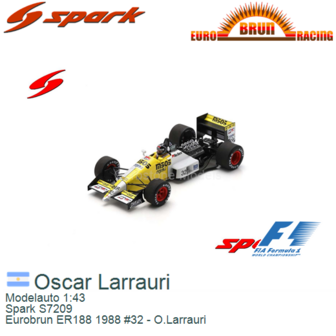 Modelauto 1:43 | Spark S7209 | Eurobrun ER188 1988 #32 - O.Larrauri