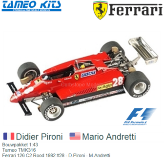 Bouwpakket 1:43 | Tameo TMK316 | Ferrari 126 C2 Rood 1982 #28 - D.Pironi - M.Andretti