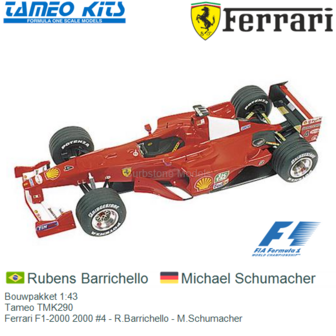 Bouwpakket 1:43 | Tameo TMK290 | Ferrari F1-2000 2000 #4 - R.Barrichello - M.Schumacher