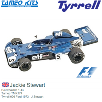 Bouwpakket 1:43 | Tameo TMK174 | Tyrrell 006 Ford 1973 - J.Stewart