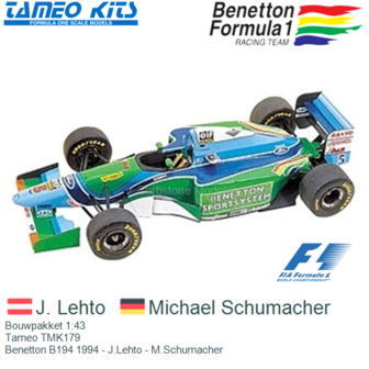 Bouwpakket 1:43 | Tameo TMK179 | Benetton B194 1994 - J.Lehto - M.Schumacher