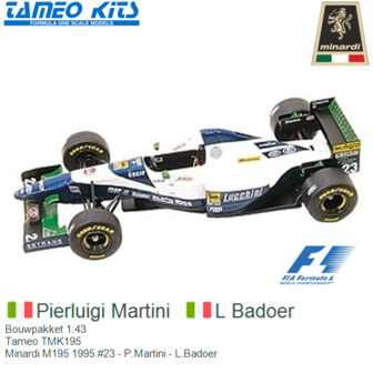 Bouwpakket 1:43 | Tameo TMK195 | Minardi M195 1995 #23 - P.Martini - L.Badoer