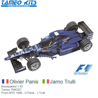 Bouwpakket 1:43 | Tameo TMK257 | Prost AP01 1998 - O.Panis - J.Trulli