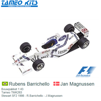 Bouwpakket 1:43 | Tameo TMK263 | Stewart SF2 1998 - R.Barrichello - J.Magnussen