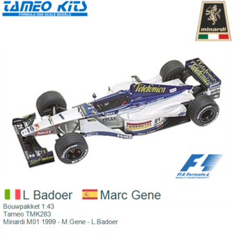 Bouwpakket 1:43 | Tameo TMK283 | Minardi M01 1999 - M.Gene - L.Badoer