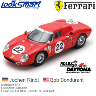 Modelauto 1:43 | Looksmart LSRC059 | Ferrari 250 LM 1966 - J.Rindt - B.Bondurant