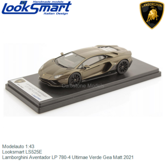 Modelauto 1:43 | Looksmart LS525E | Lamborghini Aventador LP 780-4 Ultimae Verde Gea Matt 2021