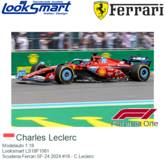 Modelauto 1:18 | Looksmart LS18F1061 | Scuderia Ferrari SF-24 2024 #16 - C.Leclerc