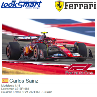 Modelauto 1:18 | Looksmart LS18F1068 | Scuderia Ferrari SF24 2024 #55 - C.Sainz