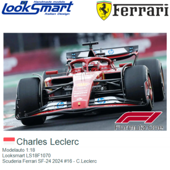 Modelauto 1:18 | Looksmart LS18F1070 | Scuderia Ferrari SF-24 2024 #16 - C.Leclerc