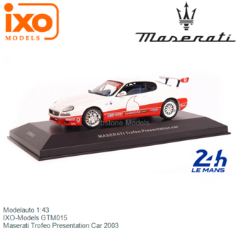 Modelauto 1:43 | IXO-Models GTM015 | Maserati Trofeo Presentation Car 2003