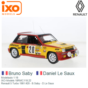 Modelauto 1:18 | IXO-Models 18RMC118.22 | Renault 5 Turbo 1981 #20 - B.Saby - D.Le Saux