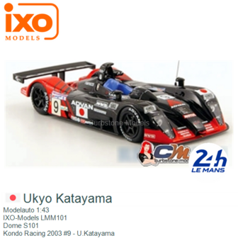 Modelauto 1:43 | IXO-Models LMM101 | Dome S101 | Kondo Racing 2003 #9 - U.Katayama