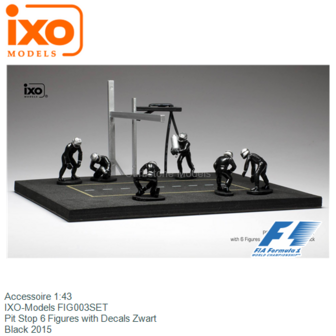 Accessoire 1:43 | IXO-Models FIG003SET | Pit Stop 6 Figures with Decals Zwart | Black 2015