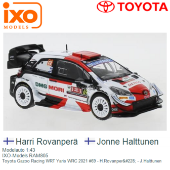 Modelauto 1:43 | IXO-Models RAM805 | Toyota Gazoo Racing WRT Yaris WRC 2021 #69 - H.Rovanper&amp;#228; - J.Halttunen