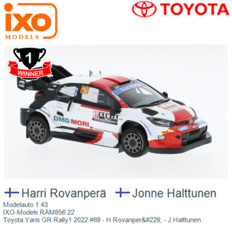 Modelauto 1:43 | IXO-Models RAM856.22 | Toyota Yaris GR Rally1 2022 #69 - H.Rovanper&amp;#228; - J.Halttunen