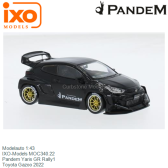 Modelauto 1:43 | IXO-Models MOC340.22 | Pandem Yaris GR Rally1 | Toyota Gazoo 2022