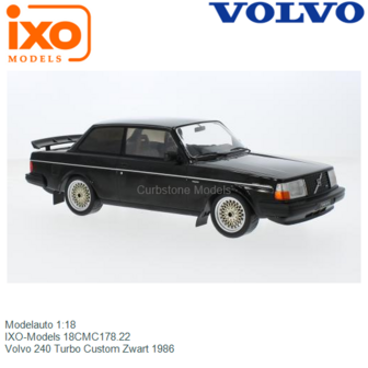 Modelauto 1:18 | IXO-Models 18CMC178.22 | Volvo 240 Turbo Custom Zwart 1986