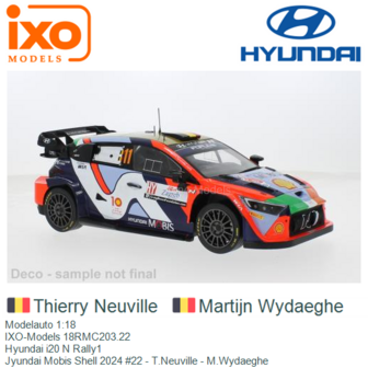 Modelauto 1:18 | IXO-Models 18RMC203.22 | Hyundai i20 N Rally1 | Jyundai Mobis Shell 2024 #22 - T.Neuville - M.Wydaeghe