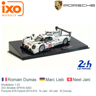 Modelauto 1:43 | IXO-Models SP919-4303 | Porsche 919 Hybrid 2014 #14 - N.Jani - M.Lieb - R.Dumas