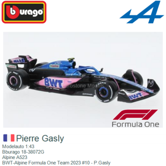 Modelauto 1:43 | Bburago 18-38072G | Alpine A523 | BWT-Alpine Formula One Team 2023 #10 - P.Gasly