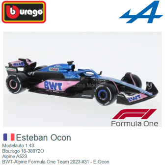 Modelauto 1:43 | Bburago 18-38072O | Alpine A523 | BWT-Alpine Formula One Team 2023 #31 - E.Ocon