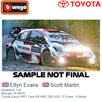 Modelauto 1:43 | Bburago 18-38310 | Toyota Gazoo WRT Yaris GR WRC 2021 #33 - E.Evans - S.Martin