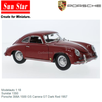 Modelauto 1:18 | Sunstar 1350 | Porsche 356A 1500 GS Carrera GT Dark Red 1957