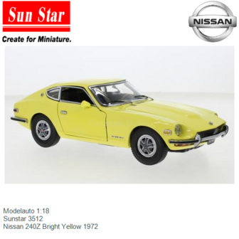 Modelauto 1:18 | Sunstar 3512 | Nissan 240Z Bright Yellow 1972