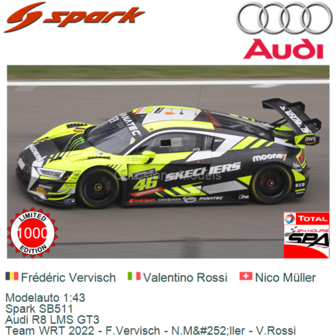 Modelauto 1:43 | Spark SB511 | Audi R8 LMS GT3 | Team WRT 2022 - F.Vervisch - N.M&amp;#252;ller - V.Rossi