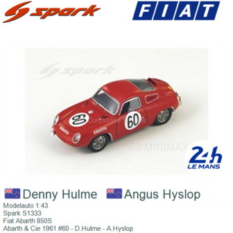 Modelauto 1:43 | Spark S1333 | Fiat Abarth 850S | Abarth &amp; Cie 1961 #60 - D.Hulme - A.Hyslop