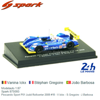 Modelauto 1:87 | Spark 87S093 | Pescarolo Sport P01 Judd Rollcenter 2008 #18 - V.Ickx - S.Gregoire - J.Barbosa