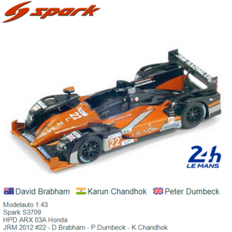 Modelauto 1:43 | Spark S3709 | HPD ARX 03A Honda | JRM 2012 #22 - D.Brabham - P.Dumbeck - K.Chandhok