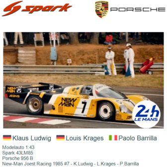 Modelauto 1:43 | Spark 43LM85 | Porsche 956 B | New-Man Joest Racing 1985 #7 - K.Ludwig - L.Krages - P.Barrilla