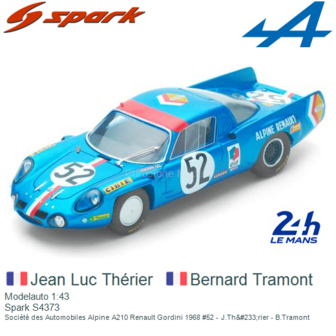 Modelauto 1:43 | Spark S4373 | Soci&eacute;t&eacute; des Automobiles Alpine A210 Renault Gordini 1968 #52 - J.Th&amp;#233;rier - B.