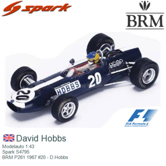 Modelauto 1:43 | Spark S4795 | BRM P261 1967 #20 - D.Hobbs