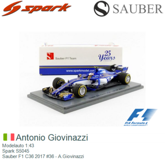 Modelauto 1:43 | Spark S5045 | Sauber F1 C36 2017 #36 - A.Giovinazzi