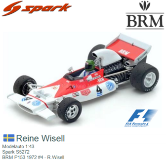 Modelauto 1:43 | Spark S5272 | BRM P153 1972 #4 - R.Wisell