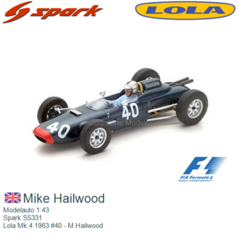 Modelauto 1:43 | Spark S5331 | Lola Mk.4 1963 #40 - M.Hailwood