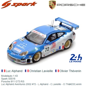 Modelauto 1:43 | Spark S5516 | Porsche 911 GT3 RS | Luc Alphand Aventures 2002 #72 - L.Alphand - C.Lavieille - O.Th&amp;#233;ve