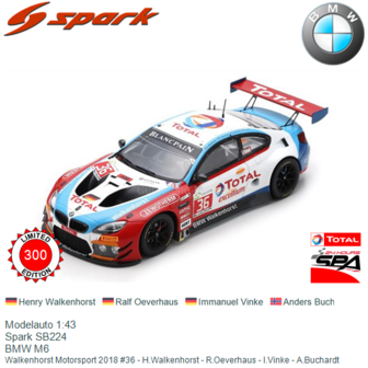 Modelauto 1:43 | Spark SB224 | BMW M6 | Walkenhorst Motorsport 2018 #36 - H.Walkenhorst - R.Oeverhaus - I.Vinke - A.Buchardt