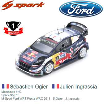 Modelauto 1:43 | Spark S5970 | M-Sport Ford WRT Fiesta WRC 2018 - S.Ogier - J.Ingrassia