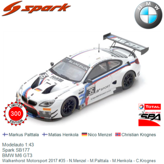 Modelauto 1:43 | Spark SB177 | BMW M6 GT3 | Walkenhorst Motorsport 2017 #35 - N.Menzel - M.Palttala - M.Henkola - C.Krognes