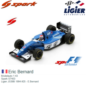 Modelauto 1:43 | Spark S7403 | Ligier JS39B 1994 #25 - E.Bernard