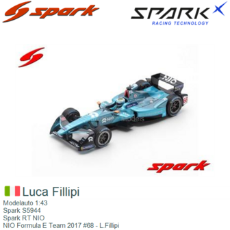 Modelauto 1:43 | Spark S5944 | Spark RT NIO | NIO Formula E Team 2017 #68 - L.Fillipi