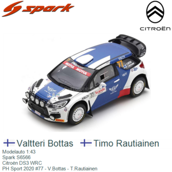 Modelauto 1:43 | Spark S6566 | Citro&euml;n DS3 WRC | PH Sport 2020 #77 - V.Bottas - T.Rautiainen